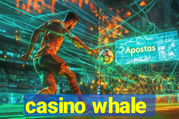 casino whale