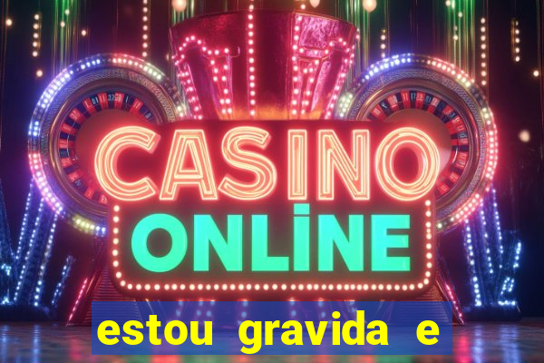 estou gravida e desempregada o que fazer para ganhar dinheiro