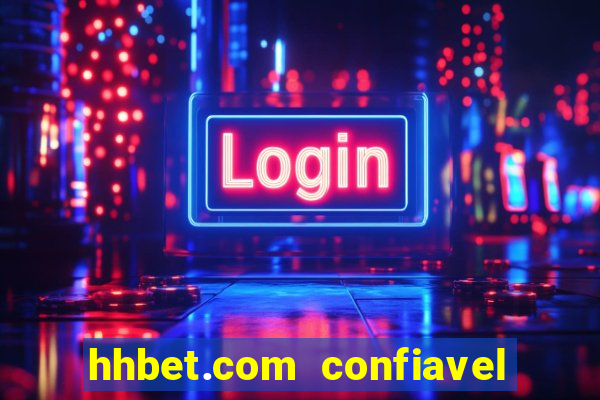 hhbet.com  confiavel