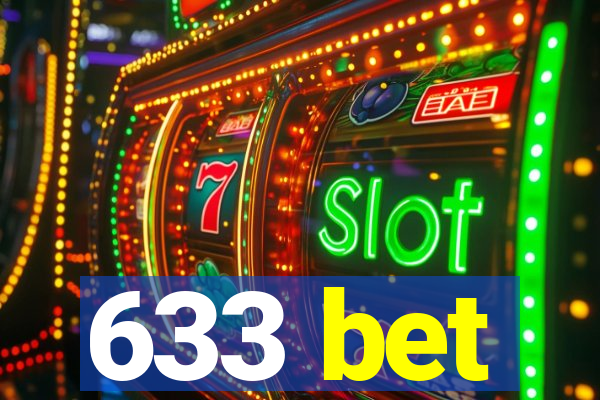 633 bet