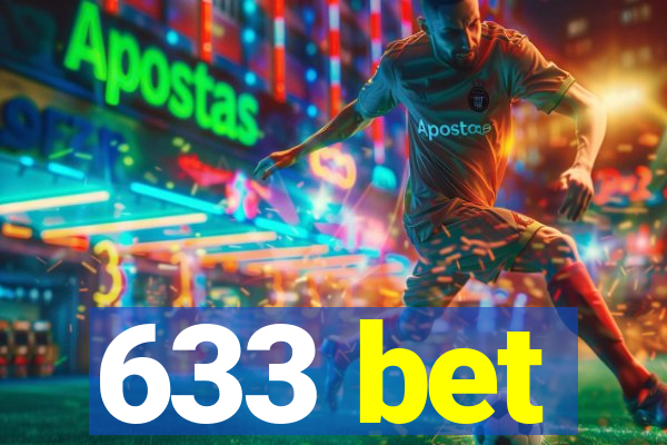 633 bet