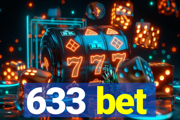 633 bet