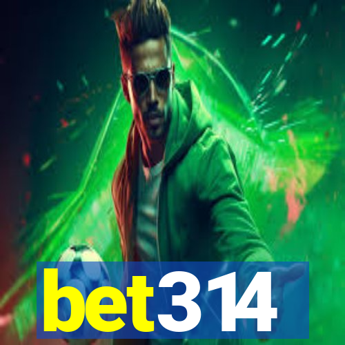 bet314