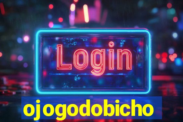 ojogodobicho