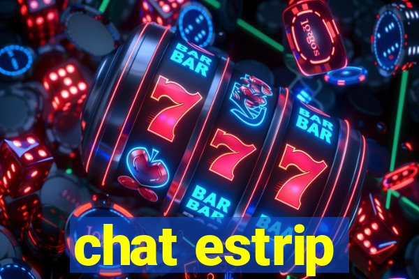 chat estrip