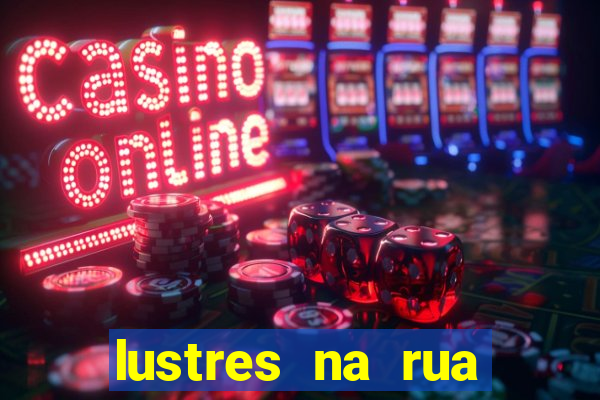 lustres na rua benfica rj