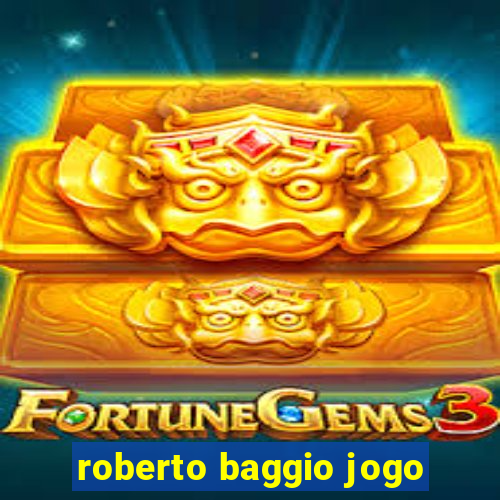 roberto baggio jogo