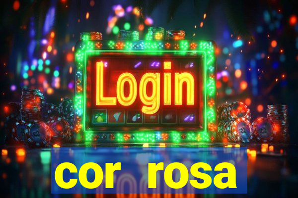 cor rosa significado espiritual