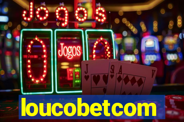 loucobetcom