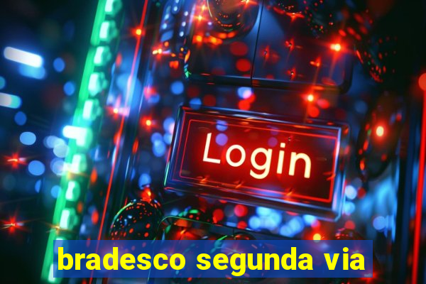bradesco segunda via