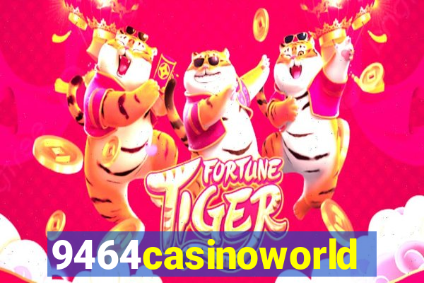 9464casinoworld