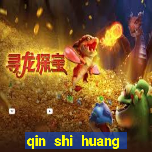 qin shi huang esposa qin shi huang quem foi