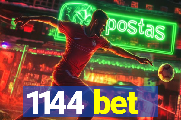 1144 bet