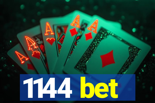 1144 bet