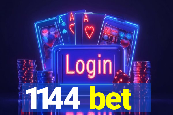 1144 bet