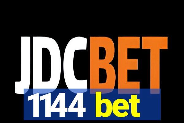 1144 bet