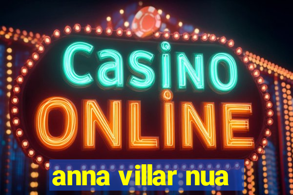 anna villar nua