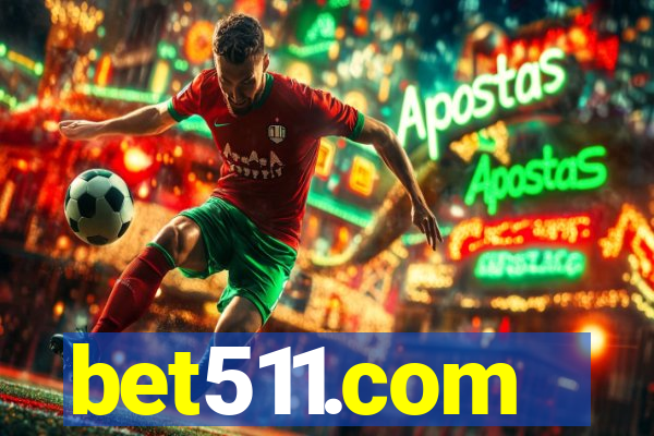 bet511.com