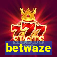 betwaze