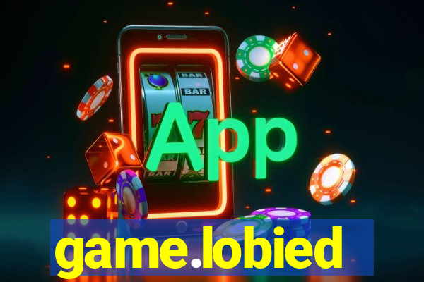 game.lobied