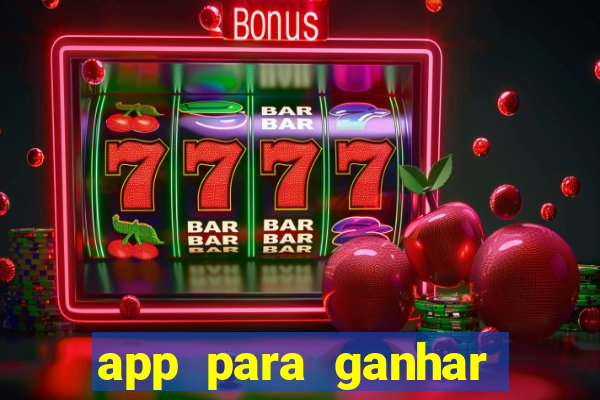 app para ganhar dinheiro de verdade pix na hora