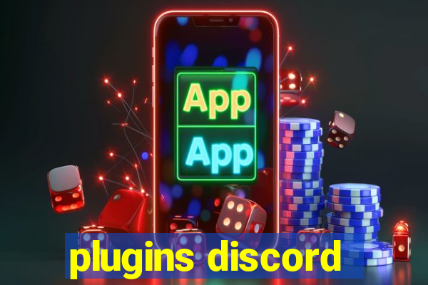 plugins discord