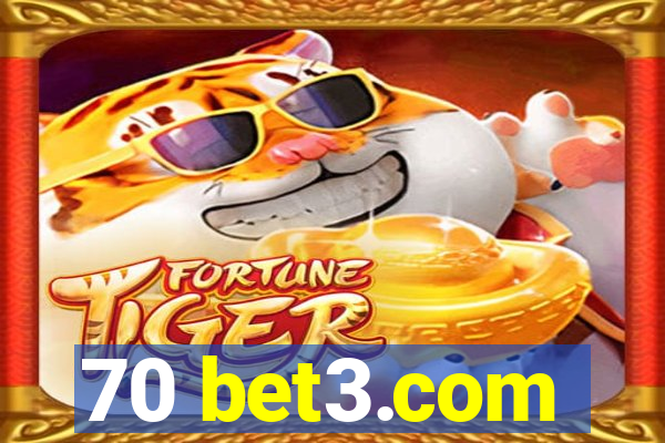 70 bet3.com