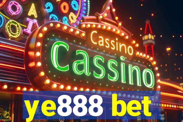 ye888 bet