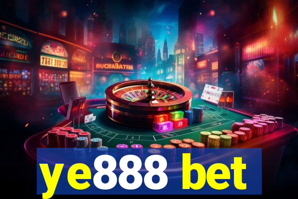 ye888 bet