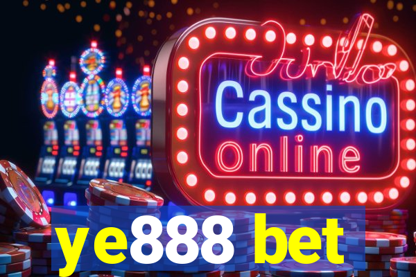 ye888 bet