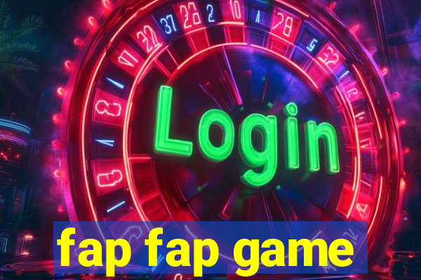 fap fap game