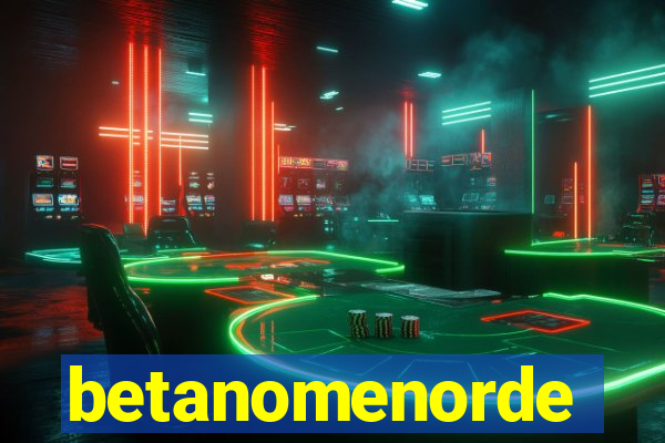betanomenorde