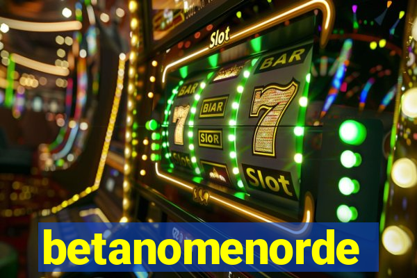 betanomenorde