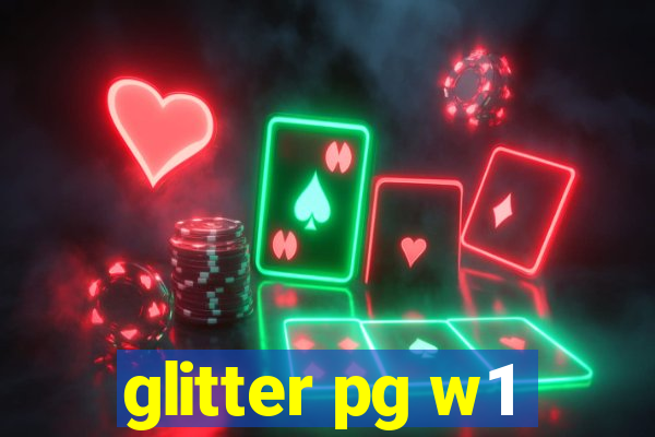 glitter pg w1