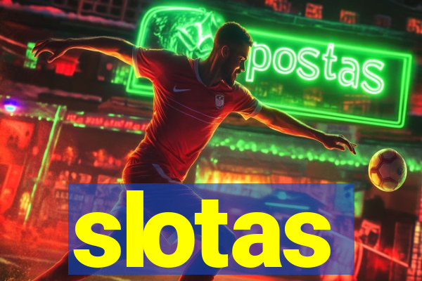 slotas