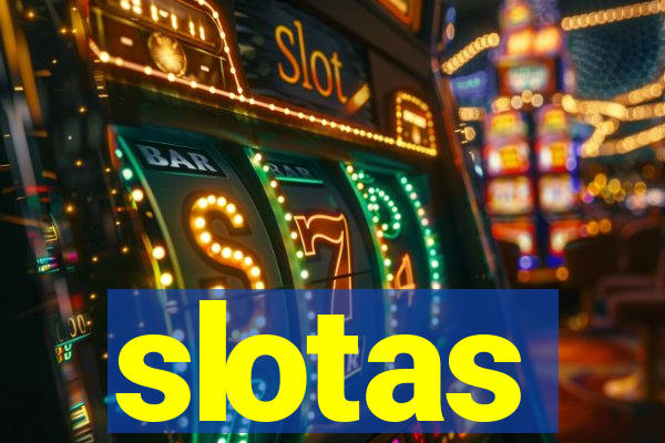 slotas