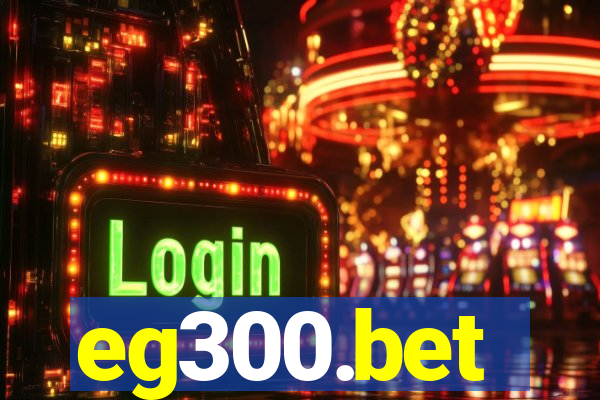 eg300.bet