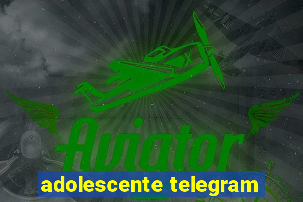 adolescente telegram