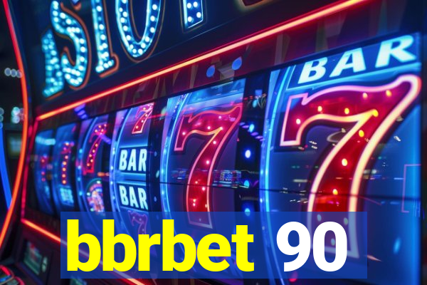 bbrbet 90