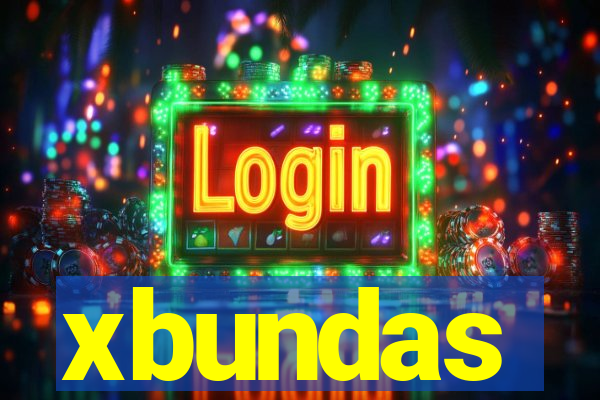 xbundas