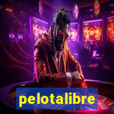 pelotalibre
