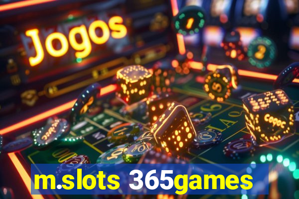 m.slots 365games