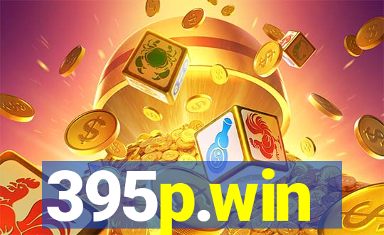 395p.win