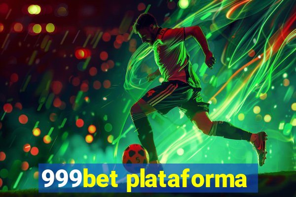 999bet plataforma