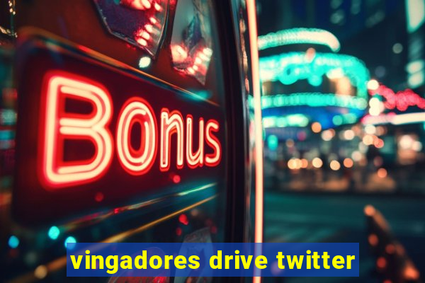 vingadores drive twitter