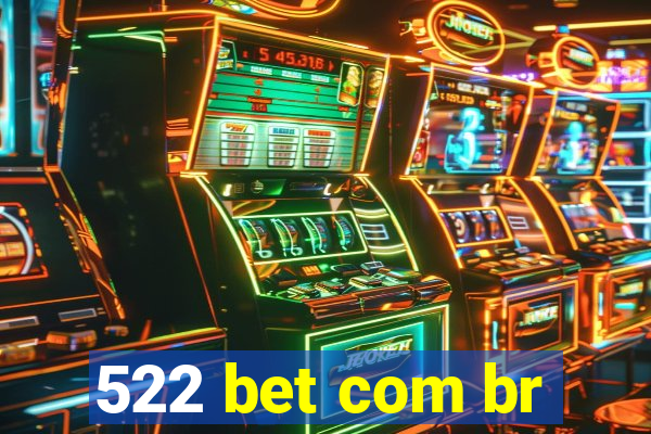 522 bet com br