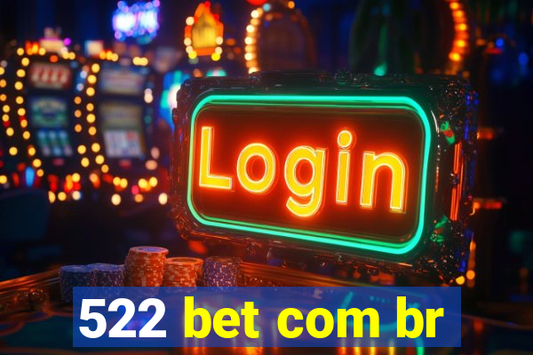 522 bet com br