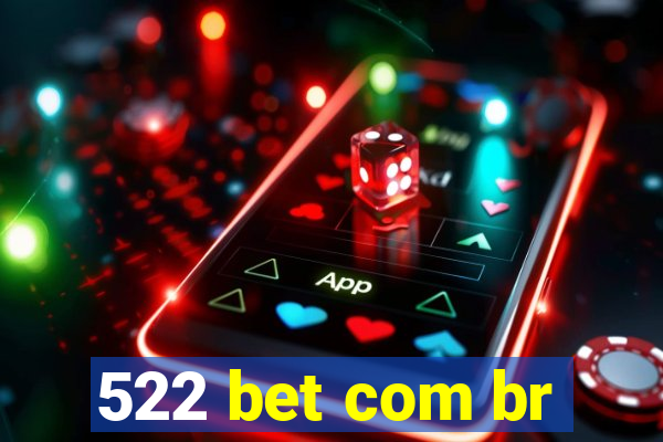 522 bet com br