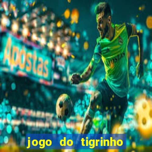 jogo do tigrinho ta pagando
