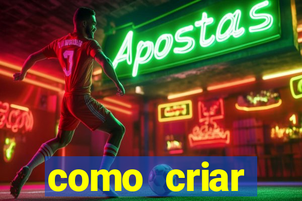 como criar plataforma do tigre